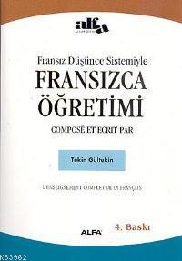 Fransız Düşünce Sistemiyle Fransızca Öğretimi