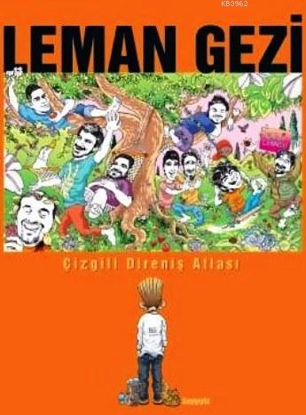 Leman Gezi; Çizgili Direniş Atlası