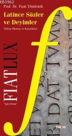 Fiat Lux; Latince Sözler ve Deyimler