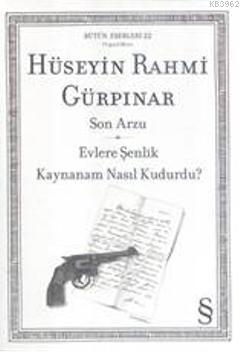 Son Arzu - Evlere Şenlik -  Kaynanam Nasıl Kudurdu?