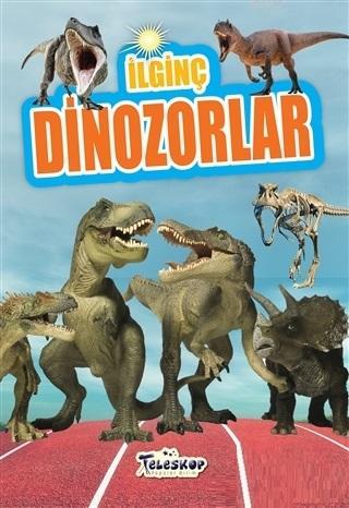 İlginç Dinozorlar
