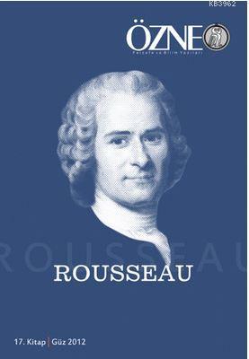 Özne 17. Kitap / Rousseau