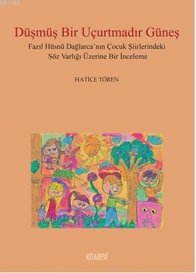 Düşmüş Bir Uçurtmadır Güneş