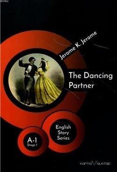 The Dancing Partner - English Story Series; A - 1 Stage 1