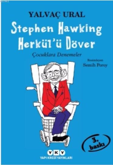 Stephen Hawking Herkül'ü Döver; Çocuklara Denemeler