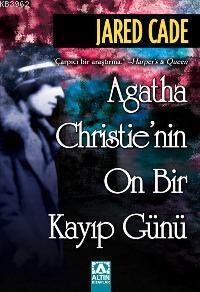 Agatha Christie´nin On Bir Kayıp Günü