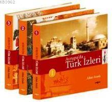 Avrupa'da Türk İzleri (3 Cilt Takım) (Hafif Hasarlı)