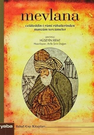 Mevlana Celaleddin-i Rumi Rubailerinden Manzum Tercümeler