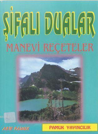 Şifalı Dualar Manevi Reçeteler (Dua-024, Cep Boy)