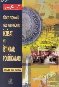 Türkiye Ekonomisi 1923'den Günümüze| İktisat ve İstikrar Politikaları