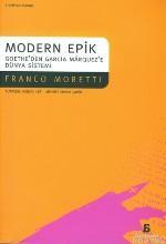 Modern Epik Goethe'den Garcia Marquez'e Dünya Sistemi