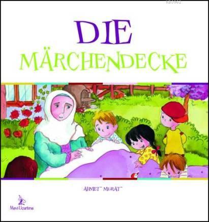 Die Marchendecke (masal Yorganı)