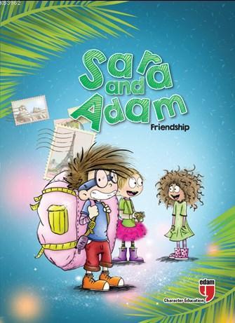 Sara and Adam - Friendship