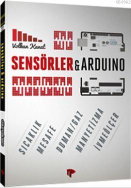 Sensörler ve Arduino; Sıcaklık, Mesafe, Duman - Gaz, Manyetizma, İvmeölçer