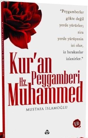 Kur'an Peygamberi Hz. Muhammed