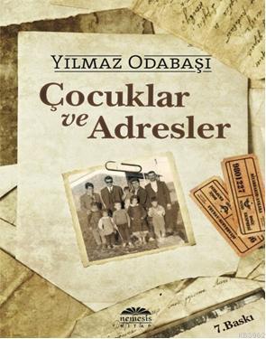 Çocuklar ve Adresler (Ciltli)