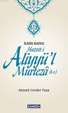 Hazret-i Aliyyü'l Murteza (k.v.)