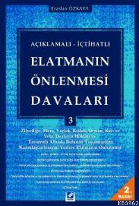 Açıklamalı - İçtihatlı Elatmanın Önlenmesi Davaları 3