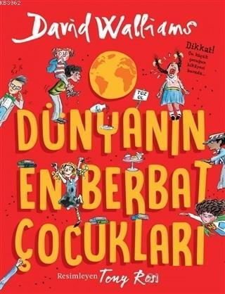 Dünyanın En Berbat Çocukları