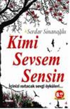  9789752544338 | Kimi Sevsem Sensin İçinizi Isıtacak Sevgi Öyküleri | Neden Kitap Yayıncılık  