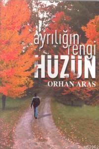 Ayrılığın Rengi Hüzün