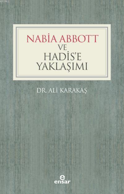 Nabia Abbott ve Hadis'e Yaklaşımı