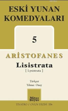 Eski Yunan Komedyaları-5 Lisistrata