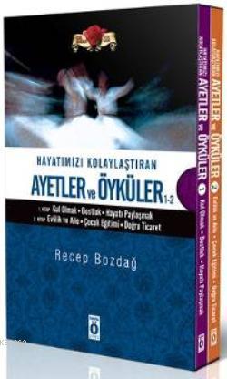 Hayatimizi Kolaylastiran Ayetler Ve Oykuler 1 2 Set Recep Bozdag 9786055900748 Kitap Imge Com Tr