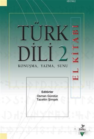 Türk Dili 2 El Kitabı; Konuşma, Yazma, Sunu