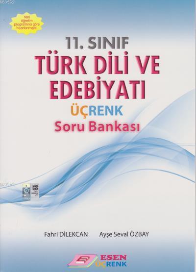 Esen Üçrenk Yayınları 11. Sınıf Türk Dili ve Edebiyatı Soru Bankası Esen Üçrenk 
