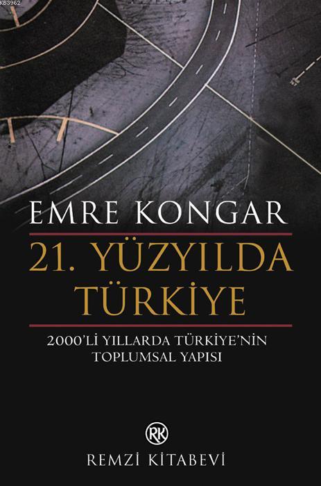 21. Yüzyılda Türkiye; 2000'li Yıllarda Türkiye'nin Toplumsal Yapısı