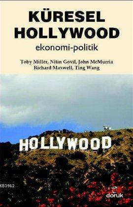 Küresel Hollywood; Ekonomi - Politik