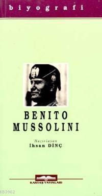 Benito Mussolini