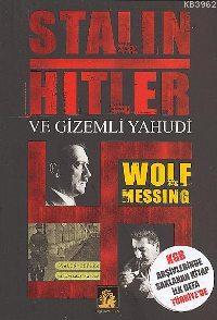 Stalin - Hitlerve Gizemli Yahudi