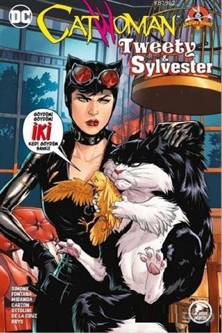 Catwoman Tweety - Sylvester