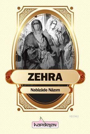  Zehra | Nabizade Nazım | Kardelen Yayınları | 9786053510758 | 