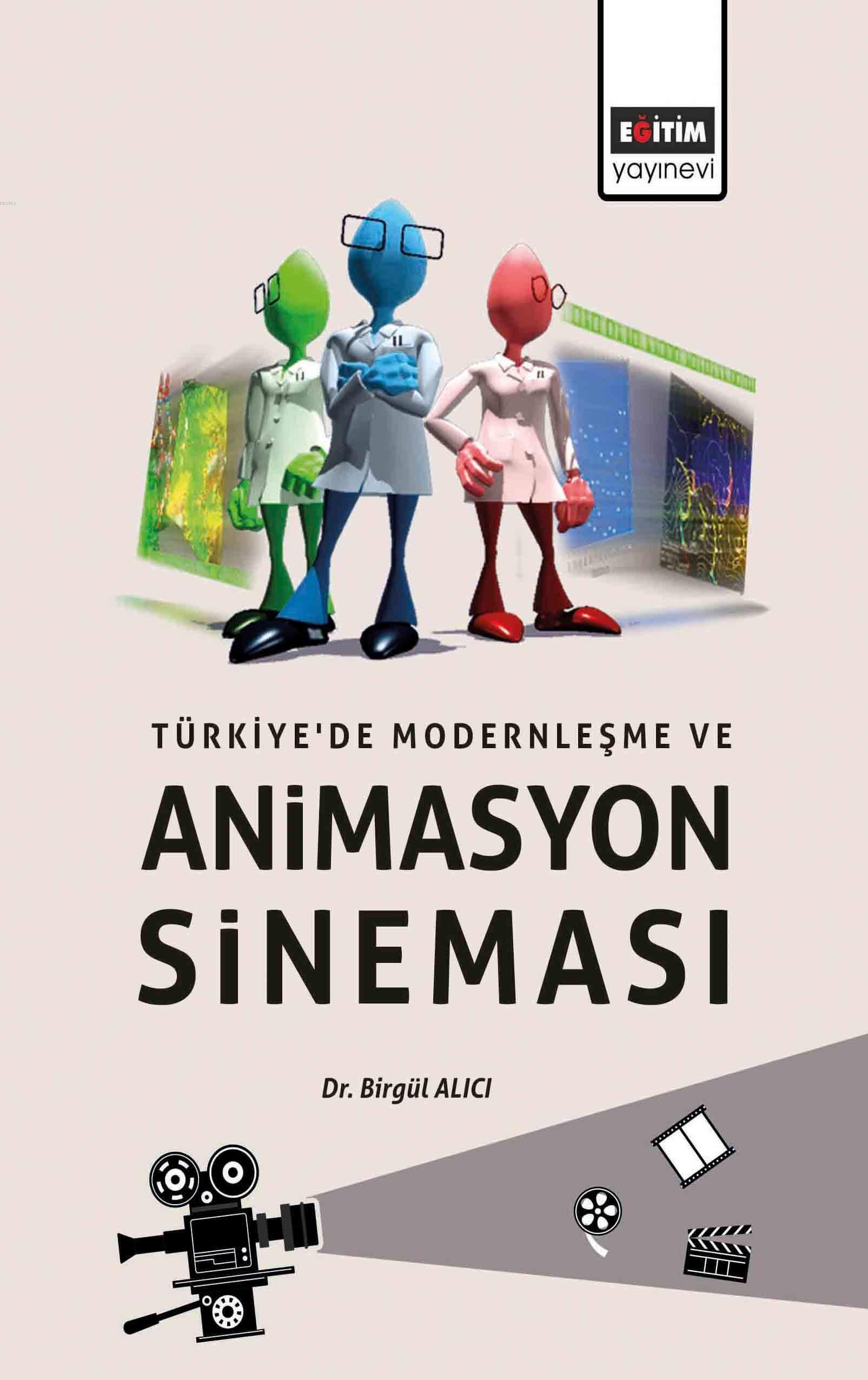 Türkiye'de Modernleşme ve Animasyon Sineması