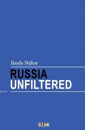 Russia Unfiltered