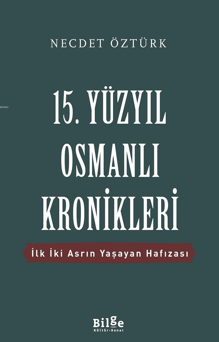15. Yüzyıl Osmanlı Kronikleri