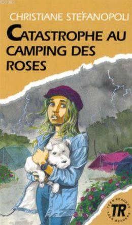 Catastrophe au Camping des Roses