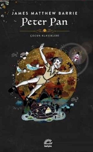  Peter Pan | Peter Pan | James Matthew Barrie | İletişim Yayınları | 9789750527258 