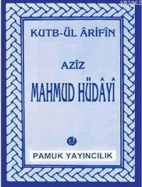 Aziz Mahmud Hüdayi (Evliya-014)