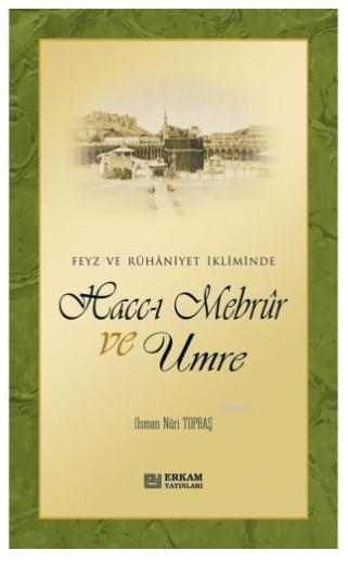 Haccı Mebrur ve Umre