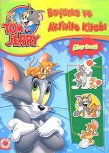Tom ve Jerry - Boyama ve Aktivite Kitabı
