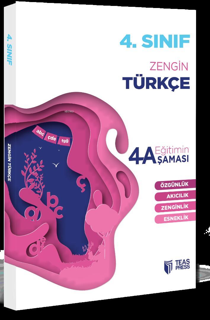 Teas Press Yayınları 4. Sınıf Zengin Türkçe Eğitimin 4 Aşaması Teas Press 