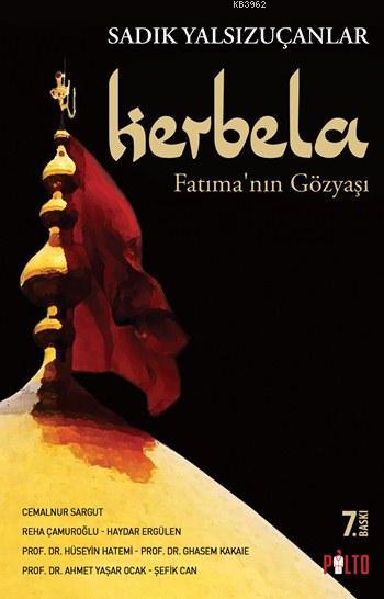 Kerbela; Fatıma'nın Gözyaşı