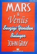 Mars & Venüs Sevgiyi Yeniden Buluyor