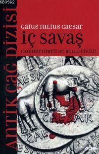 İç Savaş; Commentarii De Bello Civili