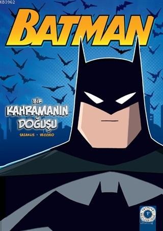 Batman - Bir Kahramanın Doğuşu
