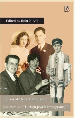 This is My New Homeland - Life Stories of Turkish Jewish Immigrants 2